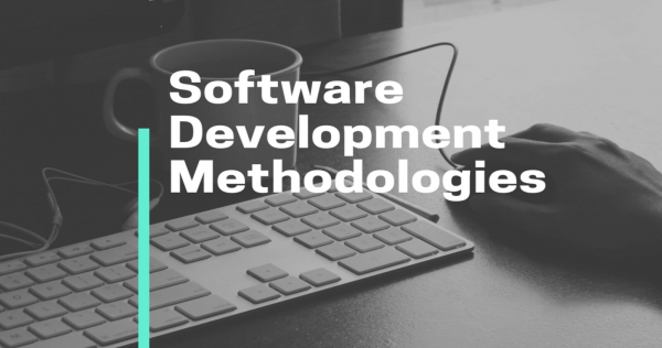 A Short Guide To Software Development Methodologies | Danavero